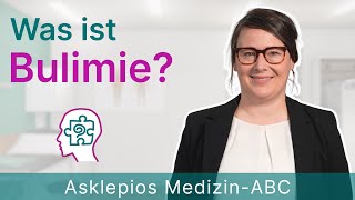 Was ist Bulimie  Medizin ABC  Asklepios [upl. by Daeriam]