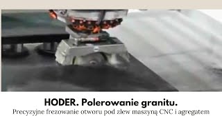 Polerowanie granitu maszyną cnc i agregatem Hoder [upl. by Kemppe]