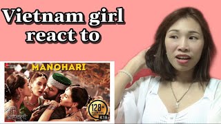 Manohari Full Video Song Reaction by Vietnamese  Baahubali  The Beginning  Prabhas [upl. by Elleivap]