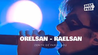 OrelSan  RaelSan  Live Zenith de Paris 2012 [upl. by Yerffej136]