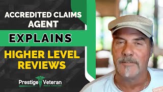 VA Higher Level Reviews Explained by an Accredited Claims Agent [upl. by Yauqaj]