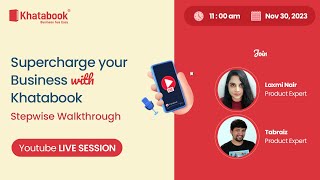 Get Started with Khatabook 🚀  🔴 Khatabook Live Session [upl. by Lemhar706]