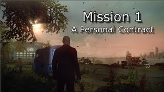 Hitman Absolution  Mission 1 A Personal Contract  Hard Walkthrough [upl. by Anavoig197]