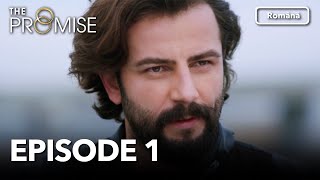 The Promise Episode 1  Romanian Subtitle  Jurământul [upl. by Allyn]