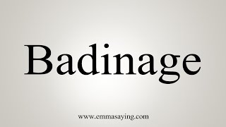 How To Say Badinage [upl. by Bradlee]