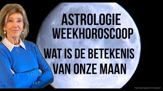 ASTROLOGIE WEEKHOROSCOOP 27 JAN3 FEB 2024 WAT IS DE BETEKENIS VAN ONZE MAAN IN GEBOORTEHOROSCOOP [upl. by Patsis]