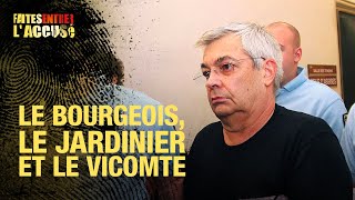 Faites Entrer lAccusé  JeanMichel Bissonnet  le bourgeois le jardinier et le vicomte [upl. by Annazus]