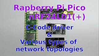 nRF24L01 PicoSDK Ccode driver using IRQ and various types of Network Topology [upl. by Elden]