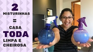 2 MISTURINHAS  LIMPEZA E PERFUME PARA CASA  LIMPE A CASA TODA GASTANDO POUCO  Simplifique [upl. by Culley473]