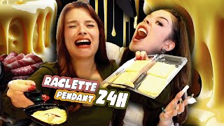 ON MANGE QUE DE LA RACLETTE PENDANT 24H [upl. by Ebocaj]