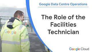 The Backbone of Google Data Centers The Role of the Facilities Technician [upl. by Eleik]