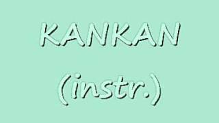 Kankan instr [upl. by Rehposirhc334]