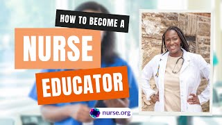 How to Become a Nurse Educator [upl. by Ninazan]