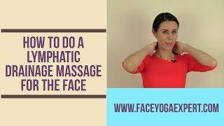 How To Do a Lymphatic Drainage Massage for the Face [upl. by Socem]