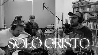 SOLO CRISTO Hillsong  COVER  GRIFHO [upl. by Zelig118]