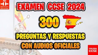 EXAMEN CCSE 2024 OFICIAL 📝 PRUEBA DE NACIONALIDAD ESPAÑOLA 🇪🇸 300 PREGUNTAS Y RESPUESTAS CON AUDIO [upl. by Llenrrad968]