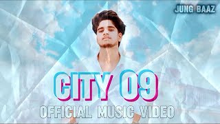 JUNG BAAZ  CITY 09  Official music video 2024 [upl. by Aiuqenehs272]