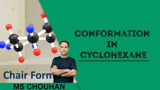 Conformation in Cyclohexane  Animation  MS CHOUHAN [upl. by Burgess]