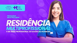 Residência Multiprofissional 2024 do HCFMUSP [upl. by Ihcekn]