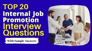 Internal Job Promotion Interview Questions and Answers for 2024 [upl. by Magas]