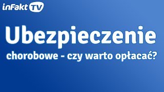 Ubezpieczenie chorobowe  czy warto je opłacać odc 4 [upl. by Morita]