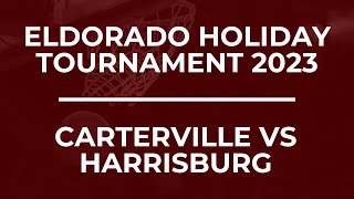 Eldorado Holiday Tournament  Carterville vs Harrisburg [upl. by Sylirama]