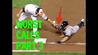 MLB Worst Calls Part 3 [upl. by Yadahs]