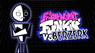 Friday Night Funkin  Vs Berserk [upl. by Idihc]