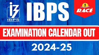 IBPS EXAM CALENDAR 202425 OUT I FULL DETAILS [upl. by Lika857]