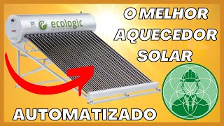 O MELHOR AQUECEDOR SOLAR DE ÁGUA  ACOPLADO DE TUBOS EVACUADOS [upl. by Aicilihp]