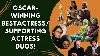 Which was the best Oscarwinning ActressSupporting Actress duo [upl. by Massimiliano]