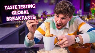 Taste Testing BREAKFASTS from Around the World  Sorted Food [upl. by Barabas870]