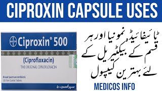 Broad spectrum antibiotics  Ciproxin 500 mg capsule uses in urdu  Ciprofloxacin 500mg capsule [upl. by Aihsekram]