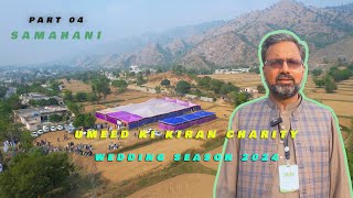 Umeed Ki Kiran Charity  Pakistan Wedding Season 2024  Part 04  Samahani [upl. by Natsirc]