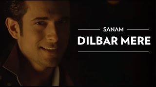 Dilbar Mere  Sanam [upl. by Kaspar]