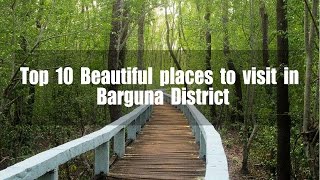 Top 10 Tourist Places in Barguna District [upl. by Josefina]