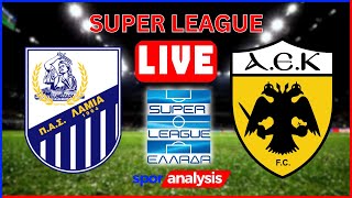 ΛΑΜΙΑΑΕΚ LIVE ΣΧΟΛΙΑΣΜΟΣ Super League [upl. by Mani167]