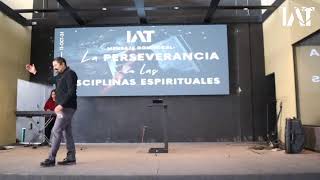 La Perseverancia en las Disciplinas Espirituales [upl. by Schindler]