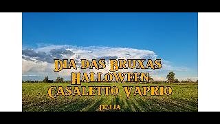 Halloween em Casaletto Vaprio CR Itália [upl. by Dagna]