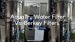 AquaTru Reverse Osmosis Water Filter vs Berkey Filters [upl. by Agueda]