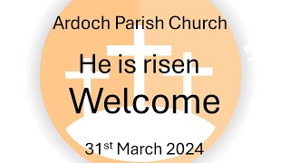 Ardoch Parish Church Live Stream 31st March 2024 [upl. by Chill]