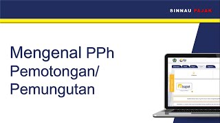 Apa itu Pemotongan pajak  Pemungutan pajak Pajak Penghasilan [upl. by Ecyar]