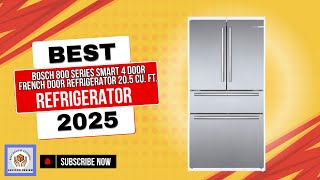 Why Bosch 800 Series is the SMARTEST Refrigerator of 2024 [upl. by Esor]