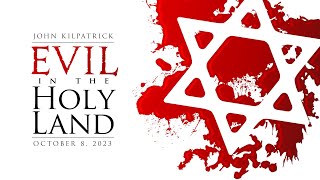 Evil in the Holy Land [upl. by Ysdnyl]