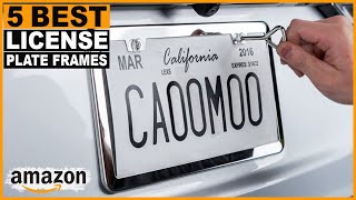 Top 5 Best License Plate Frames [upl. by Maressa]