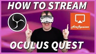 How to Stream Oculus Quest Updated with AirReceiver [upl. by Enirahtak]