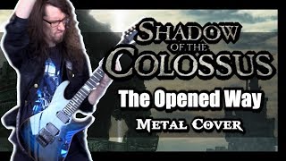 Shadow of the Colossus  METAL COVER  quotThe Opened Wayquot [upl. by Eve]