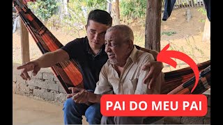 CONHEÇA MEU AVÔ POR PARTE DE PAI ElizeuSilvaTV [upl. by Cicely]