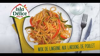 Idée recette Isla Délice  Wok de linguine aux Lardons de Poulet Fumés  Dans 10 minutes à table [upl. by Ahsenor576]