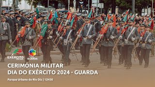 Cerimónia Militar do Dia do Exército 2024  Guarda [upl. by Yazbak95]